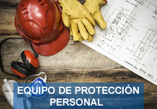 EQUIPO DE PROTECCIÓN PERSONAL 